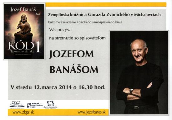 stretnutie so spisovateľom Jozefom Banášom, 12. 3. 2014 o 16.30 hod. v Zemplínskej knižnici Gorazda Zvonického v Michalovciach