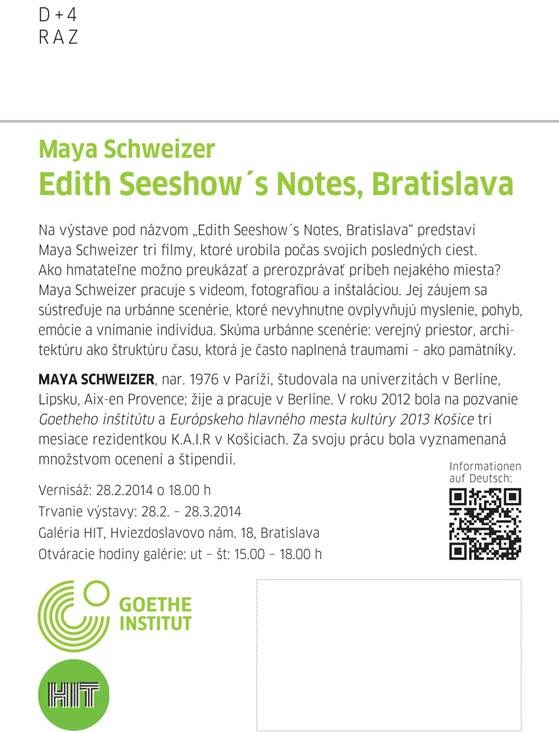 Goethe inštitút v Bratislave Vás pozýva na vernisáž výstavy, 28. 2. 2014 do Galérie HIT. Výstava potrvá do 28. 3. 2014.