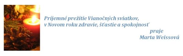 Vianočný pozdrav Marty Weissovej