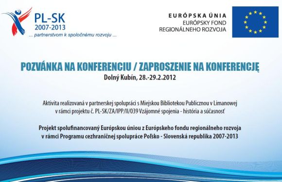 Pozvánka na konferenciu k Poľsko – Slovenskému projektu, 28. – 29. 2. 2012.