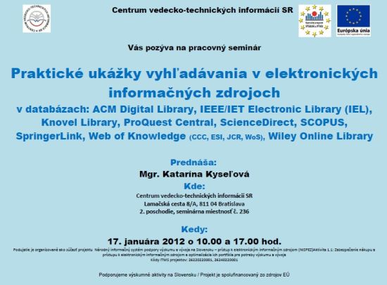 Pozvánka do Centra vedecko-technických informácií SR na pracovný seminár, 17. 1. 2012 o 10.00 a 17.00 hod.