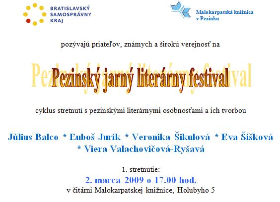 Pozvánka na Pezinský jarný literárny festival,1. stretnutie, 2. marca 2009 o 17.00 hod.