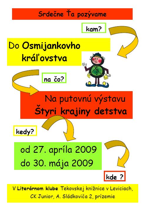 Pozvánka do Tekovskej knižnice v Leviciach na putovnú výstavu Štyri krajiny detstva, od 27.4 - 30. 5. 2009