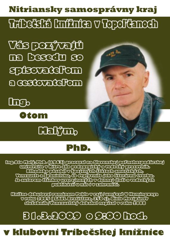 Pozvánka do Tribečskej knižnice v Topoľčanoch na besedu so spisovateľom a cestovateľom Otom Malým, 31. 3. 2009 o 9.00 hod.