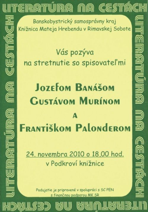 Pozvánka do Knižnice Mateja Hrebendu v Rimavskej sobote na stretnutie so spisovateľmi Jozefom Banášom a Gustávom Murínom, 24. 11. 2010 o 18.00 hod.