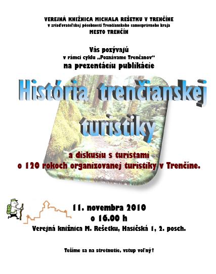 Pozvánka do Verejnej knižnice Michala Rešetku v Trenčíne na prezentáciu publikácie, 11. 11. 2010 o 16.00 hod.