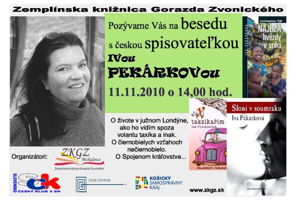 Pozvánka do Zemplínskej knižnice Gorazda Zvonického v Michalovciach na besedu s Ivou Pekárkovou, 11. 11. 2010 o 14.00 hod.