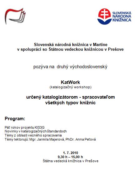 Pozvánka do Slovenskej národnej knižnice na katalogizačný workshop, 1. 7. 2010 od 9.30 – 15.00 hod.