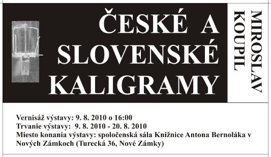 Pozvánka do Knižnice Antona Bernoláka v Nových Zámkoch na vernisáž, 9. 8. 2010 o 16.00 hod.