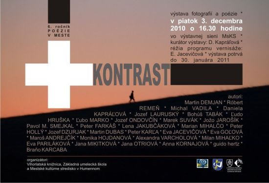 Pozvánka do Vihorlatskej knižnice v Humennom na výstavu fotografií a poézie, 3. 12. 2010 o 16.30 hod. Výstava potrvá do 30. 1. 2011.