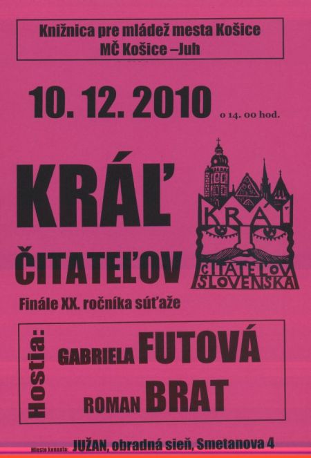 Pozvánka do Knižnice pre mládež mesta Košice na finále XX. ročníka súťaže Kráľ čitateľov, 10. 12. 2010 o 14.00 hod. 