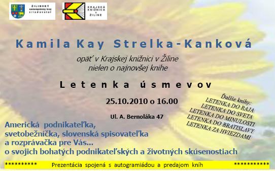 Pozvánka do Krajskej knižnice v Žiline na stretnutie so spisovateľkou Kamilou Kay Strelka-Kankovou, 25. 10. 2010 o 16.00 hod. 