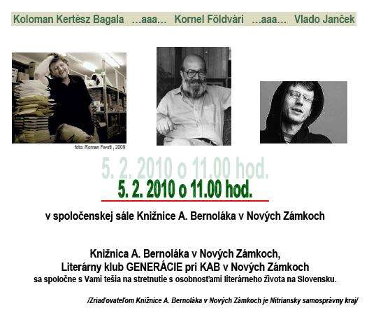 Pozvánka do Knižnice Antona Bernoláka  v Nových Zámkoch na stretnutie s osobnosťami literárneho života, 5. 2. 2010 o 11.00 hod.