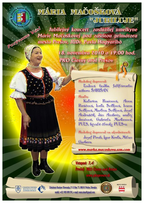 Združenie Rusínov Slovenska Vás srdečne pozýva na jubilejný koncert zaslúžilej umelkyne Márie Mačoškovej, 