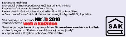Pozvánka do Slovenskej poľnohospodárskej knižnice pri SPU v Nitre na seminár NitLib 2010, 17. 6. 2010 o 10.00 hod.