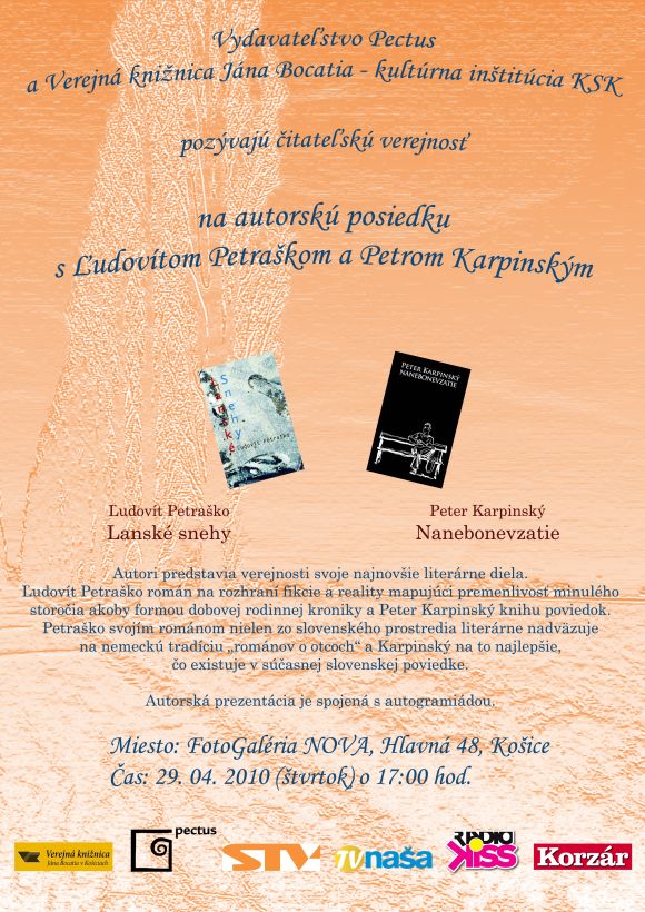 Verejná knižnica Jána Bocatia v Košiciach Vás pozýva na besedu so spisovateľmi Petraškom a Karpinským, 29. 4. 2010 o 17.00 hod., Fotogaléria NOVA