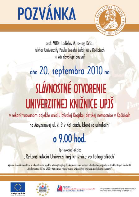 Pozvánka na slávnostné otvorenie Univerzitnej knižnice v Košiciach, 20. 9. 2010 o 9.00 hod.