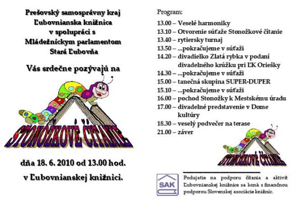 Pozvánka do ¼ubovnianskej knižnice na podujatie Stonožkové čítanie, 18. júna 2010 od 13.00 h. Podujatie na podporu čítania detí a mládeže podporila SAK. 