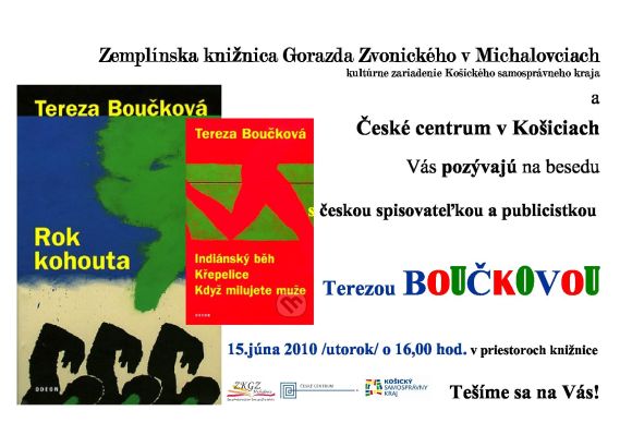 Pozvánka do Zemplínskej knižnice Gorazda Zvonického v Michalovciach na besedu so spisovateľkou Terezou Boučkovou, 15. 6. 2010 o 16.00 hod. 