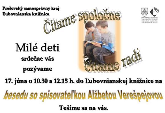 Pozvánka do ¼ubovnianskej knižnice na beasedu so spisovateľkou Alžbetou Verešpejovou , 17. 7. 2010 o 10.30 a 12.15 hod.