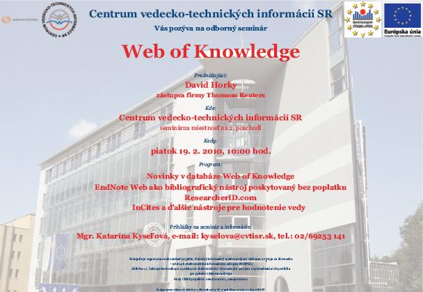 Centrum vedecko-technických informácií SR Vás pozýva na seminár o databázach Web of Knowledge, 19. 2. 2010 o 10.00 hod.