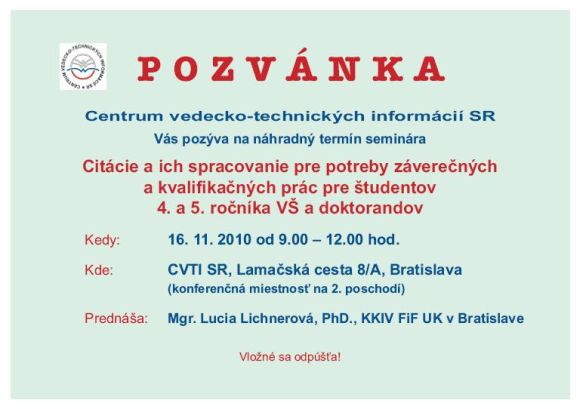 seminár Citácie a ich spracovanie pre potreby záverečných a kvalifikačných prác pre študentov 4. a 5. ročníka VŠ a doktorandov