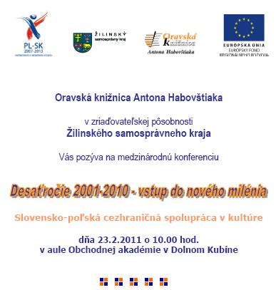 Pozvánka do Oravskej knižnice Antona Habovštiaka na medzinárodnú konferenciu, 23. 2. 2011 o 10.00 hod.