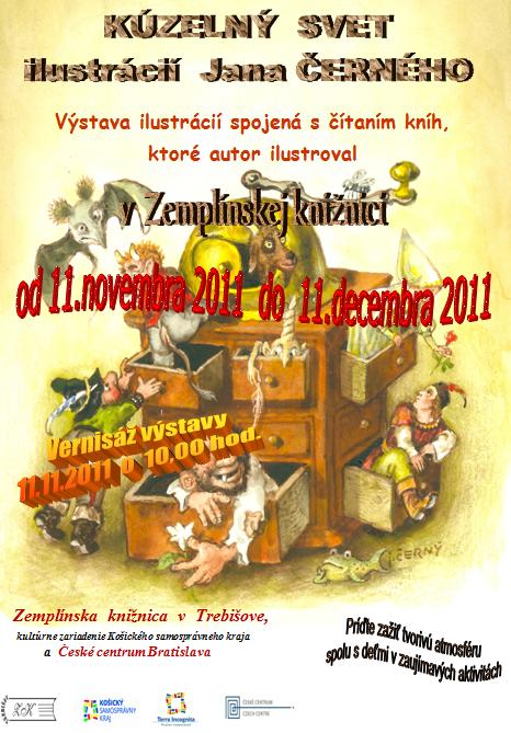 Pozvánka do Zemplínskej knižnice na výstavu ilustrácií spojenú s čítaním, od 11. 11. do 11. 12. 2011. Vernisáž sa uskutoční 11. 11. 2011 o 10.00 hod. 