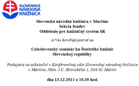 Pozvánka do Slovenskej národnej knižnice na celoslovenský seminár, 13. 12. 2011 o 10.30 hod.