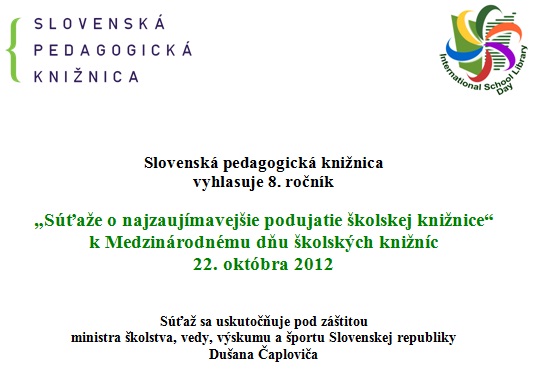 Výzva k 8. ročníku Súťaže o najzaujímavejšie podujatie školskej knižnice, 22. 10. 2012
