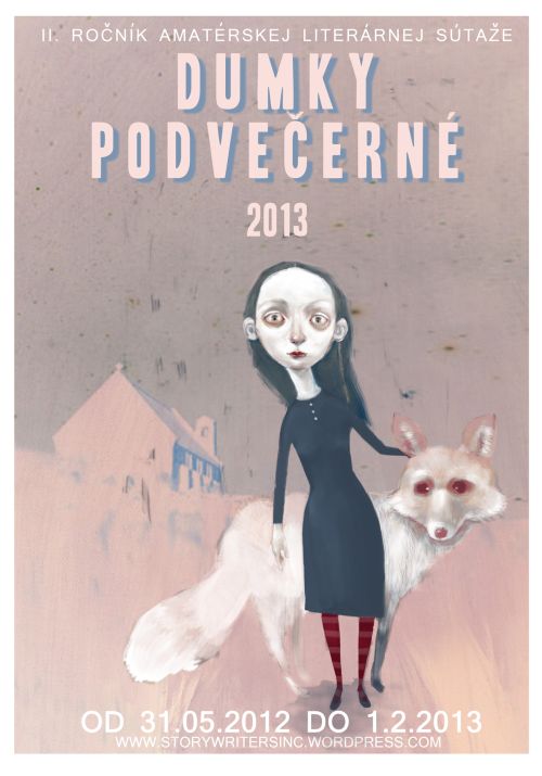 Internetový portál pre začínajúcich autorov www.storywritersinc.wordpress.com vyhlasuje II. ročník amatérskej literárnej súťaže „Dumky Podvečerné 2013. Súťaž bude prebiehať online formou na internetovej stránke v časovom intervale od 31. mája 2012 do 01. februára 2013.