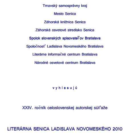 Vyhlásenie XXIV. ročníka celoslovenskej autorskej súťaže, uzávierka: 30. september 2010