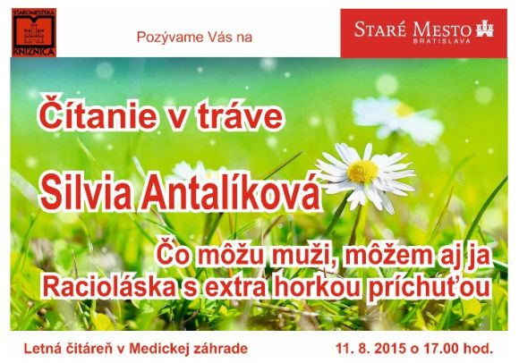  letná čitáreň v Medickej záhrade v utorok 11. augusta 2015 o 17.00 hod. 