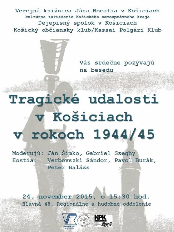 beseda na historickú tému vo Verejnej knižnici Jána Bocatia v Košiciach, 24. 11. 2015