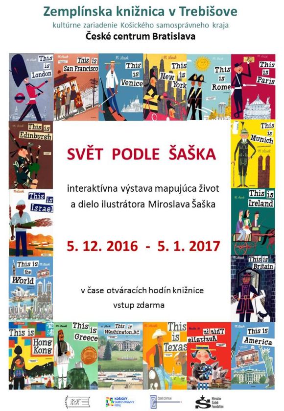  interaktívna výstava v Zemplínskej knižnici v Trebišove od  5.decembra 2016 do 5. januára 2017 v čase otváracích hodín knižnice