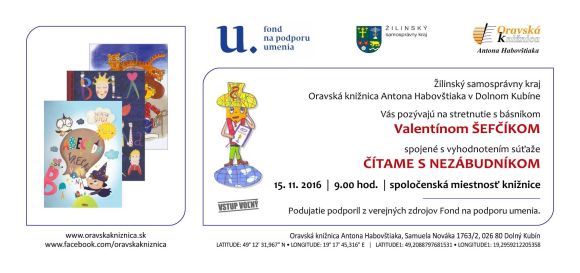 Beseda s básnikom Valentínom ŠEFČÍKOM spojená s vyhodnotením súťaže ČÍTAME S NEZÁBUDNÍKOM, 15. 11. 2016 v Oravskej knižnici Antona Habovštiaka