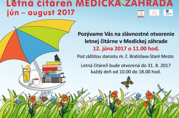 slávnostné otvorenie letnej čitárne v Medickej záhrade v pondelok 12. júna 2017 o 11.00 hod. 