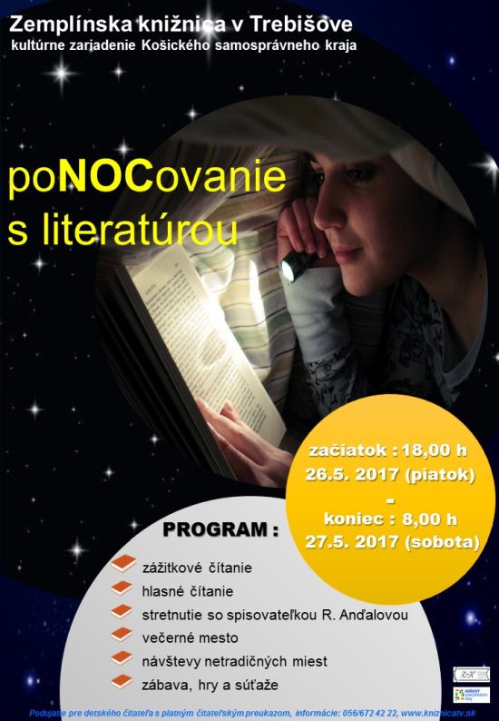 Od piatku 26. mája 2017 (18:00) do soboty 27. mája 2017 (8:00) v priestoroch Zemplínskej knižnice v Trebišove  Od piatku 26. mája 2017 (18:00) do soboty 27. mája 2017 (8:00) v priestoroch Zemplínskej knižnice v Trebišove