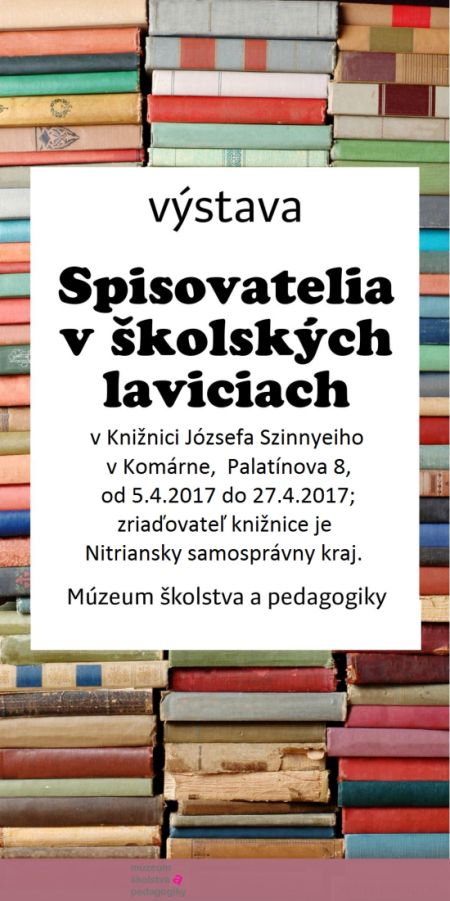 Výstava v Knižnici Józsefa Szinnyeiho v Komárne od 5. – 27. 4. 2017