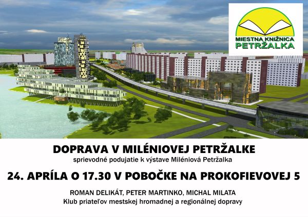 Prednáška Doprava v Miléniovej Petržalke je pripravená v spolupráci s Klubom priateľom mestskej hromadnej a regionálnej dopravy. Prednáška sa uskutoční sa v stredu 24. apríla 2019 o 17.30 h. v pobočke Prokofievova 5. Prednáška Doprava v Miléniovej Petržalke je pripravená v spolupráci s Klubom priateľom mestskej hromadnej a regionálnej dopravy. Prednáška sa uskutoční sa v stredu 24. apríla 2019 o 17.30 h. v pobočke Prokofievova 5.