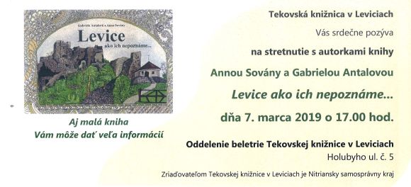 Stretnutie s autorkami knihy Levice ako ich nepoznáme... Annou Sovány a Gabrielou Antalovou dňa 7. marca 2019 o 17.00 hod. v Oddelení beletrie Tekovskej knižnice v Leviciach