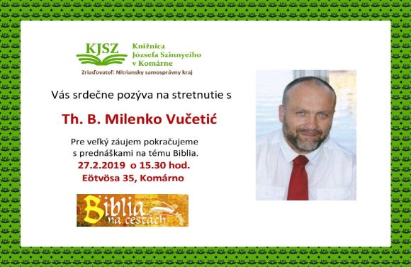 Prednášky na tému Biblia, 27. 2. 2019 v Knižnici Józsefa Szinnyeiho v Komárne