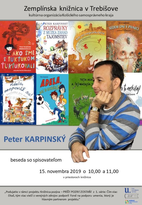 beseda a dramatizované čítanie so spisovateľom a autorom knihy Ako sme s Ťukťukom ťukťukovali Petrom Karpinským 15. novembra 2019 o 10:00 a 11:00 v Zemplínskej knižnici v Trebišove
