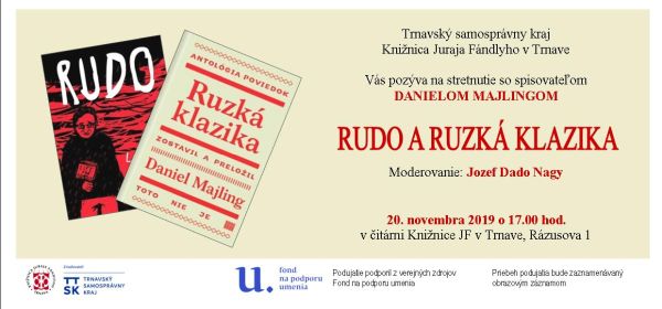 Pozvánka na stretnutie so spisovateľom Danielom Majlingom 20. 11. 2019 do Knižnice Juraja Fándlyho v Trnave Pozvánka na stretnutie so spisovateľom Danielom Majlingom 20. 11. 2019 do Knižnice Juraja Fándlyho v Trnave