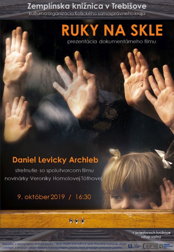 V Zemplínskej knižnici v Trebišove 9. októbra 2019 o 16:30, prezentácia dokumentárneho filmu a stretnutie so spolutvorcom filmu novinárky Veroniky Homolovej Tóthovej, redaktorom Danielom Levickým Archlebom. Podujatie sa uskutočňuje v rámci projektu: „Knižnica pozýva: PRÍĎ! POZRI! ZOSTAŇ!