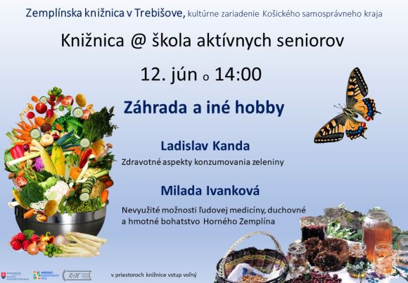 Zemplínska knižnica v Trebišove organizuje prvé stretnutie so seniormi zamerané na záhradu a iné hobby 12. júna 2019 