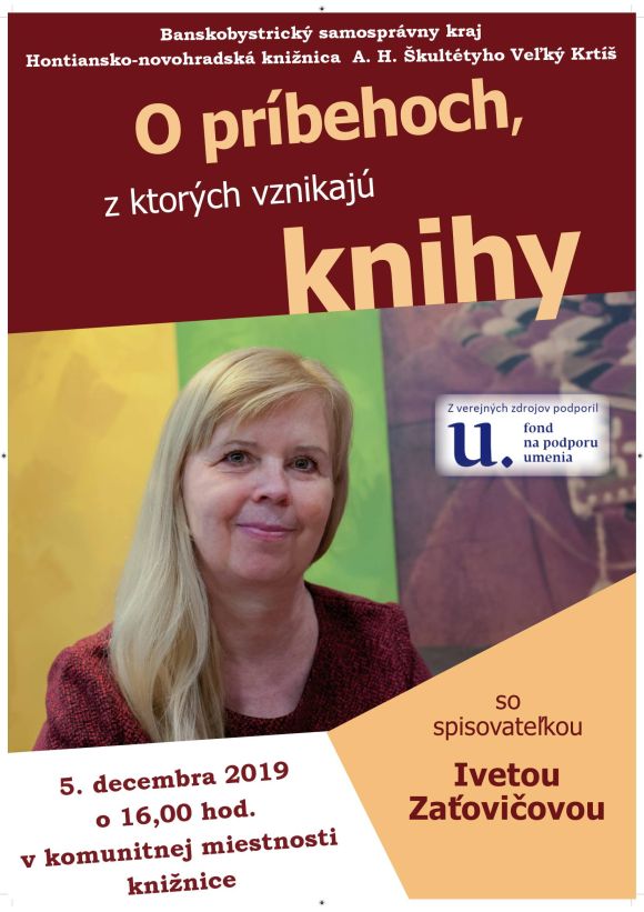 Dňa 5. decembra 2019 o 16,00 hod. sa uskutoční v Hontiansko-novohradskej knižnici vo Veľkom Krtíši beseda so spisovateľkou Ivetou Zaťovičovou. Dňa 5. decembra 2019 o 16,00 hod. sa uskutoční v Hontiansko-novohradskej knižnici vo Veľkom Krtíši beseda so spisovateľkou Ivetou Zaťovičovou.
