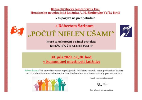 Hontiansko-novohradská knižnica A. H. Škultétyho Veľký Krtíš priblíži deťom svet nepočujúcich 30. 7. 2020 Hontiansko-novohradská knižnica A. H. Škultétyho Veľký Krtíš priblíži deťom svet nepočujúcich 30. 7. 2020