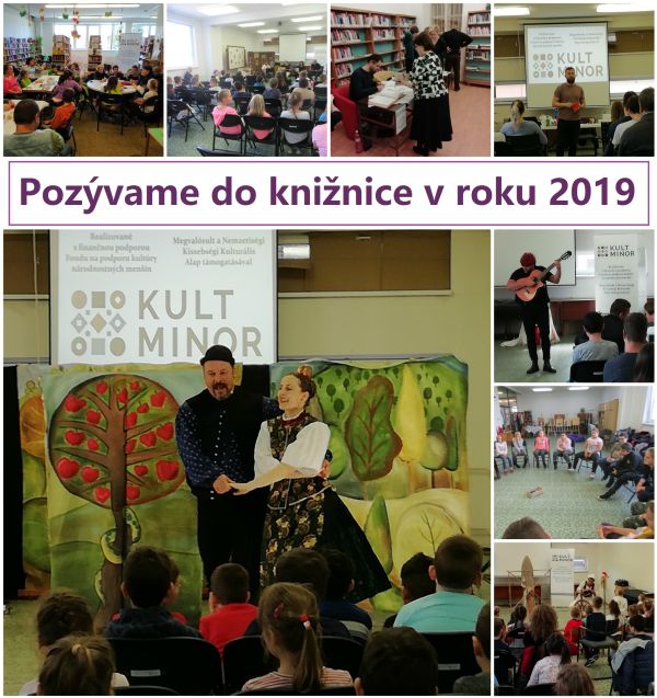 Pozývame do knižnice v roku 2019 - Úspešná séria podujatí s podporou Fondu na podporu kultúry národnostných menšín.