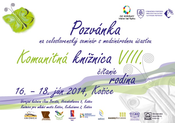 celoslovenský odborný seminár, v dňoch 16. – 18. júna 2014 v Košiciach celoslovenský odborný seminár, v dňoch 16. – 18. júna 2014 v Košiciach